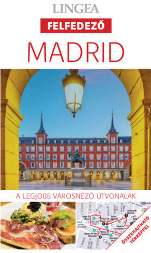 Madrid, 2. kiadás - A legjobb városnéző útvonalak termékhez kapcsolódó kép