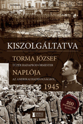 Kiszolgáltatva - Napló az amerikai hadifogságból, 1945 termékhez kapcsolódó kép