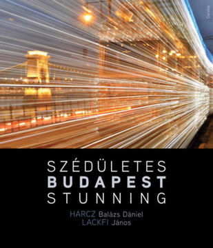Szédületes Budapest / Stunning Budapest termékhez kapcsolódó kép