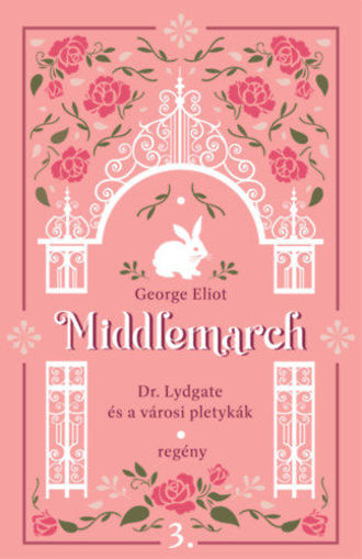 Middlemarch - Dr. Lydgate és a városi pletykák termékhez kapcsolódó kép
