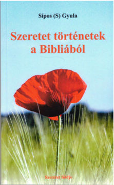 Szeretet történetek a Bibliából termékhez kapcsolódó kép