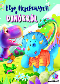 Első mesekönyvem a dinókról termékhez kapcsolódó kép