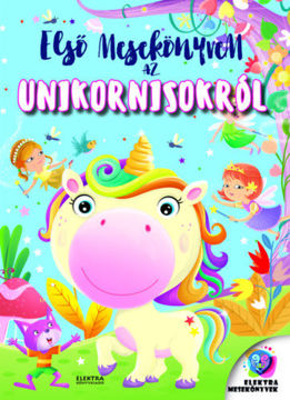 Első mesekönyvem az unikornisokról termékhez kapcsolódó kép