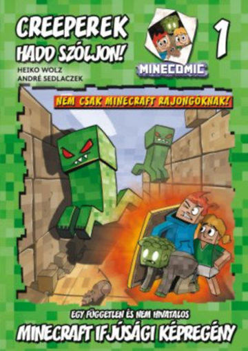 Creeperek - Hadd szóljon! - Egy független és nem hivatalos Minecraft ifjúsági képregény 1. termékhez kapcsolódó kép