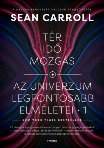 Tér, idő, mozgás - Az univerzum legfontosabb elméletei 1. termékhez kapcsolódó kép