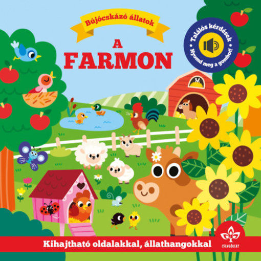 Bújócskázó állatok a farmon - Találós kérdések kihajtható oldalakkal, állathangokkal - Nyomd meg a gombot! termékhez kapcsolódó kép