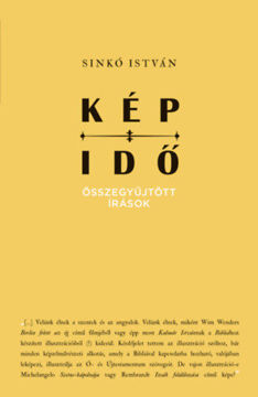 Kép-idő - Összegyűjtött írások termékhez kapcsolódó kép