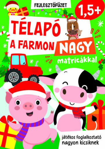 Télapó a farmon - nagy matricákkal - játékos foglalkoztató nagyon kicsiknek (1,5+) termékhez kapcsolódó kép
