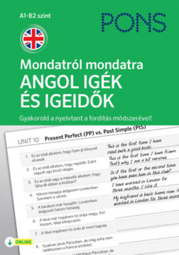 PONS Mondatról mondatra - Angol igék és igeidők - Gyakorold a nyelvtant a fordítás módszerével! termékhez kapcsolódó kép