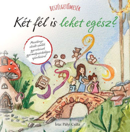 Beszélgetőmesék - Két fél is lehet egész? termékhez kapcsolódó kép