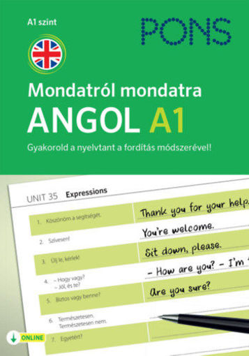 PONS Mondatról mondatra - Angol A1 - Gyakorold a nyelvtant a fordítás módszerével! termékhez kapcsolódó kép