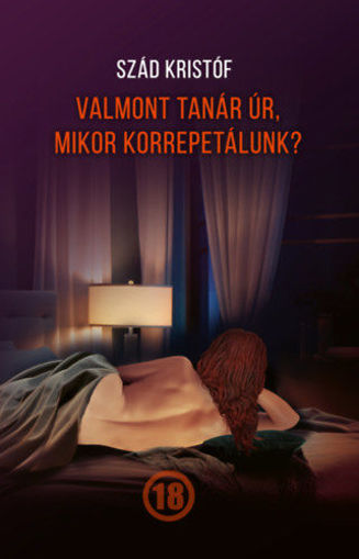 Valmont tanár úr, mikor korrepetálunk? termékhez kapcsolódó kép
