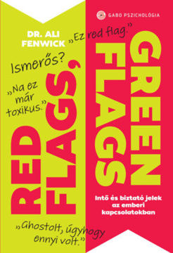 Red Flags, Green Flags - Intő és biztató jelek az emberi kapcsolatokban termékhez kapcsolódó kép
