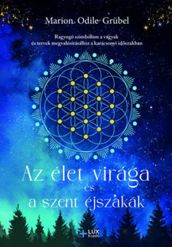 Az élet virága és a szent éjszakák - Ragyogó szimbólum a vágyak és tervek megvalósításához a karácsonyi időszakban termékhez kapcsolódó kép