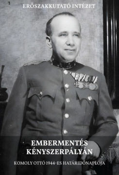 Embermentés kényszerpályán - Komoly Ottó 1944-es határidőnaplója termékhez kapcsolódó kép