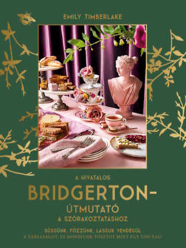 A hivatalos Bridgerton-útmutató a szórakoztatáshoz termékhez kapcsolódó kép