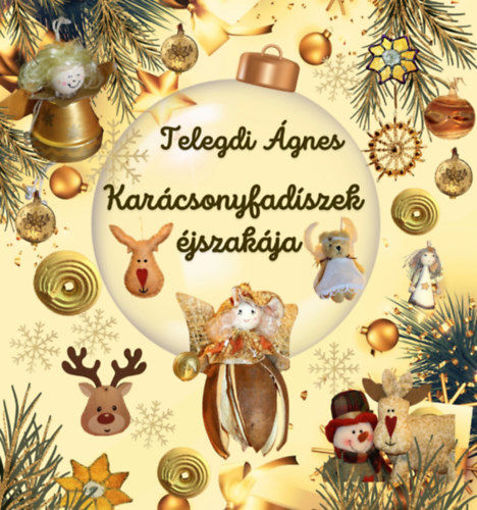 Karácsonyfadíszek éjszakája termékhez kapcsolódó kép