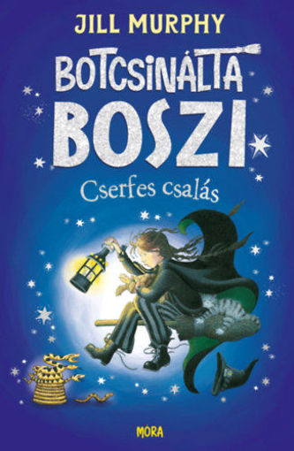 Botcsinálta boszi - Cserfes csalás termékhez kapcsolódó kép