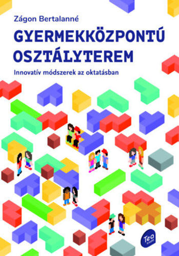Gyermekközpontú osztályterem - Innovatív módszerek az oktatásban termékhez kapcsolódó kép