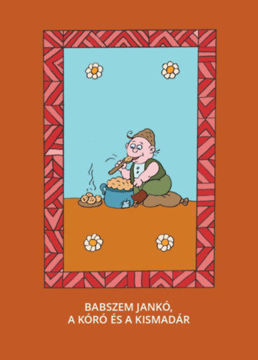 Babszem Jankó, A kóró és a kismadár termékhez kapcsolódó kép