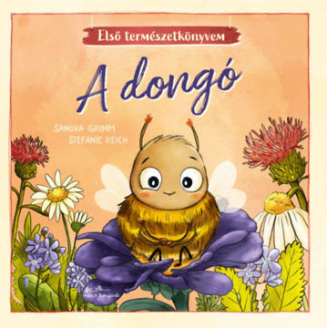A dongó - Első természetkönyvem termékhez kapcsolódó kép