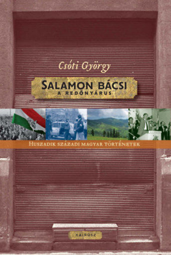 Salamon bácsi, a redőnyárus - Huszadik századi magyar történetek termékhez kapcsolódó kép
