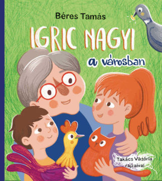 Igric nagyi a városban termékhez kapcsolódó kép