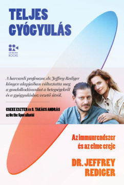 Teljes gyógyulás - Az immunrendszer és az elme ereje termékhez kapcsolódó kép