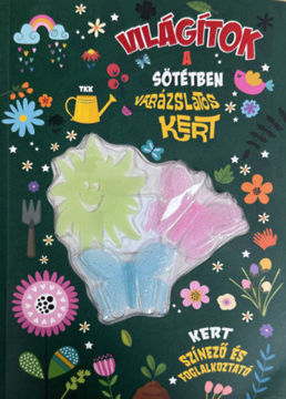 Világítok a sötétben - Varázslatos kert termékhez kapcsolódó kép