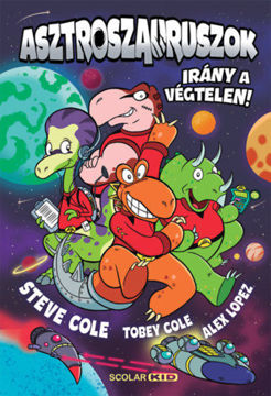 Asztroszauruszok - Irány a végtelen! termékhez kapcsolódó kép