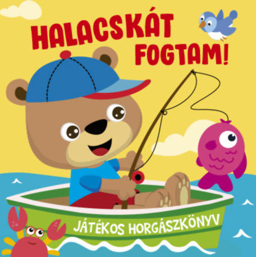 Halacskát fogtam - Pecás fürdőskönyv termékhez kapcsolódó kép