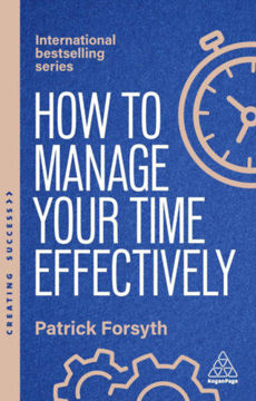 How to Manage Your Time Effectively termékhez kapcsolódó kép