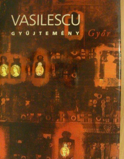 Vasilescu gyűjtemény - Győr termékhez kapcsolódó kép