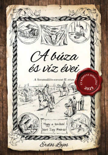 A búza és víz évei II. - A Szentmiklós-sorozat II. része termékhez kapcsolódó kép