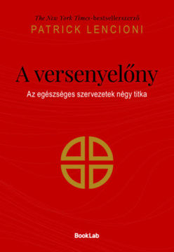 A versenyelőny - Az egészséges szervezetek négy titka termékhez kapcsolódó kép