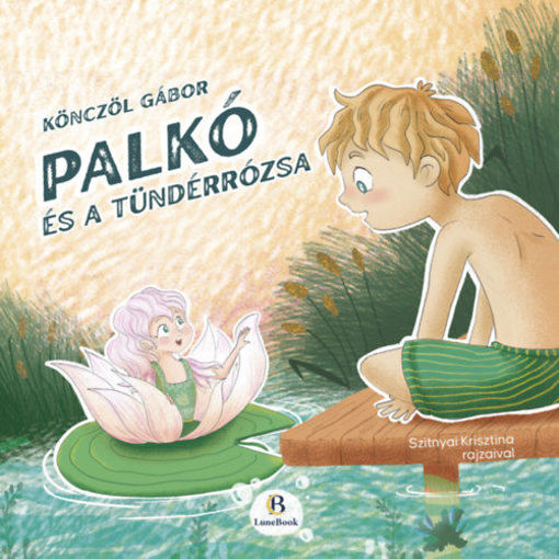Palkó és a Tündérrózsa termékhez kapcsolódó kép