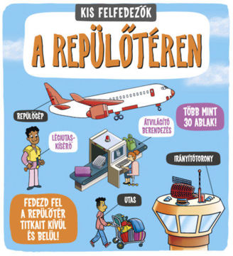 Kis felfedezők - A repülőtéren termékhez kapcsolódó kép