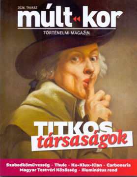 Múlt-kor 2026. Tavasz: Titkos társaságok termékhez kapcsolódó kép