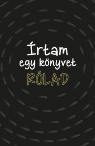 Írtam egy könyvet rólad termékhez kapcsolódó kép