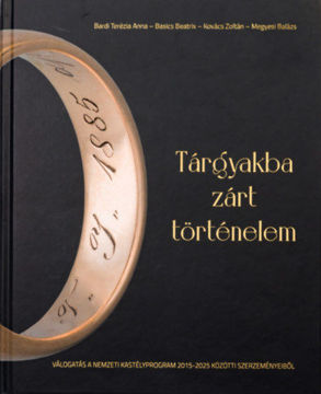 Tárgyakba zárt történelem - Válogatás a Nemzeti Kastélyprogram 2015-2025 közötti szerzeményeiből termékhez kapcsolódó kép