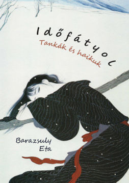 Időfátyol - Tankák és haikuk termékhez kapcsolódó kép