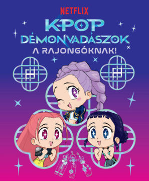 K-pop démonvadászok - A rajongóknak termékhez kapcsolódó kép