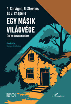 Egy másik világvége - Élni az összeomlásban termékhez kapcsolódó kép