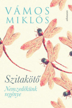 Szitakötő - Nemzedékünk regénye termékhez kapcsolódó kép