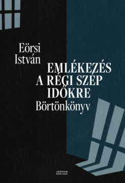 Emlékezés a régi szép időkre - Börtönkönyv termékhez kapcsolódó kép