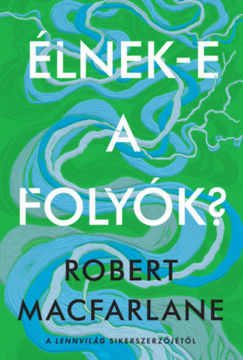 Élnek-e a folyók? termékhez kapcsolódó kép