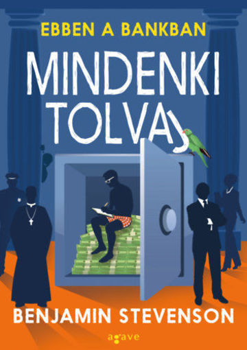 Ebben a bankban mindenki tolvaj termékhez kapcsolódó kép