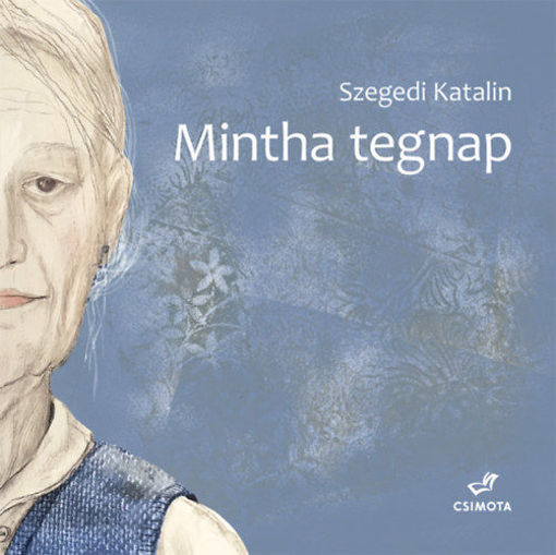 Mintha tegnap termékhez kapcsolódó kép
