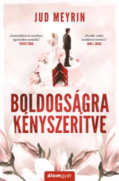 Boldogságra kényszerítve - Újrakiadás termékhez kapcsolódó kép