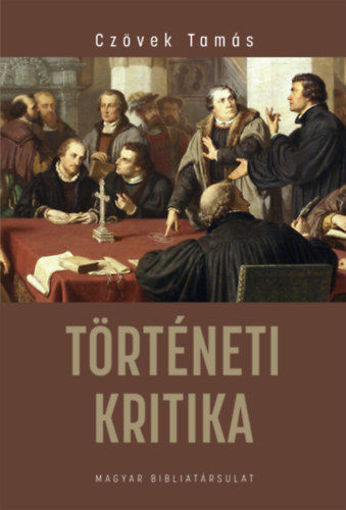 Történeti kritika termékhez kapcsolódó kép